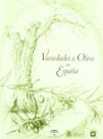 variedades de olivo en españa-luis rallo romero-9788484761921 variedades de olivo en españa-luis rallo romero-9788484761921
