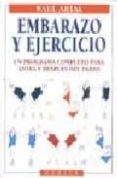 embarazo y ejercicio: un programa completo para antes y despues d el parto-raul artal-9788486193621 embarazo y ejercicio: un programa completo para antes y despues d el parto-raul artal-9788486193621