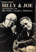 billy and joe (2ª ed.)-michel ciment-9788486702021 billy and joe (2ª ed.)-michel ciment-9788486702021