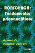rorschach: fundamentos psicoanaliticos-arturo o. alcaine camon-9788488269621 rorschach: fundamentos psicoanaliticos-arturo o. alcaine camon-9788488269621
