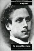 la arquitectura de nuestro tiempo: una guia para los jovenes arqu itectos-otto wagner-9788488386021 la arquitectura de nuestro tiempo: una guia para los jovenes arqu itectos-otto wagner-9788488386021