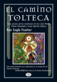 el camino tolteca-ken eagle feather-9788489897021 el camino tolteca-ken eagle feather-9788489897021