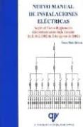 nuevo manual de instalaciones electricas (segun el nuevo reglamen to electrotecnico de baja tension. r.d. 842/2002 de 2 de agosto de 2002)-franco martin sanchez-9788489922921 nuevo manual de instalaciones electricas (segun el nuevo reglamen to electrotecnico de baja tension. r.d. 842/2002 de 2 de agosto de 2002)-franco martin sanchez-9788489922921