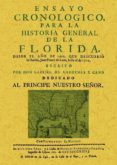 ensayo cronologico para la historia general de la florida (ed. rf acsimil)-9788490013021 ensayo cronologico para la historia general de la florida (ed. rf acsimil)-9788490013021