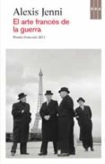 el arte frances de la guerra-alexis jenni-9788490063521 el arte frances de la guerra-alexis jenni-9788490063521