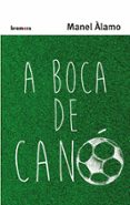 a boca de cano-manel alamo-9788490265321 a boca de cano-manel alamo-9788490265321