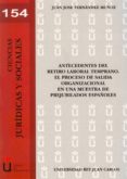 antecedentes del retiro laboral temprano. el proceso de salida organizacional en una muestra de prejubilados españoles (ebook)-9788490314821 antecedentes del retiro laboral temprano. el proceso de salida organizacional en una muestra de prejubilados españoles (ebook)-9788490314821