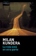 la vida esta en otra parte-milan kundera-9788490662021 la vida esta en otra parte-milan kundera-9788490662021