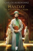 hasday. el médico del califa (ebook)-carlos aurensanz-9788490693421 hasday. el médico del califa (ebook)-carlos aurensanz-9788490693421