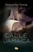 calle jamaica-samantha young-9788490703021 calle jamaica-samantha young-9788490703021