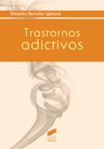 trastornos adictivos-elisardo becoña iglesias-9788490772621 trastornos adictivos-elisardo becoña iglesias-9788490772621