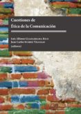 cuestiones de etica de la comunicacion (ebook)-9788490857021 cuestiones de etica de la comunicacion (ebook)-9788490857021