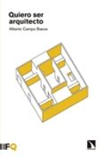 quiero ser arquitecto-alberto campo baeza-9788490970621 quiero ser arquitecto-alberto campo baeza-9788490970621