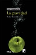 la gravedad-carlos barcelo seron-9788490974421 la gravedad-carlos barcelo seron-9788490974421