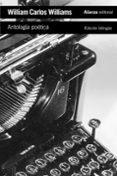 antologia poetica (edicion bilingüe)-william carlos williams-9788491049821 antologia poetica (edicion bilingüe)-william carlos williams-9788491049821