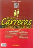 dices 2012-2013: guia carreras y estudios superiores-9788492485321 dices 2012-2013: guia carreras y estudios superiores-9788492485321