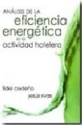 analisis de la eficiencia energetica en la actividad hotelera-jesus rivas-9788492536221 analisis de la eficiencia energetica en la actividad hotelera-jesus rivas-9788492536221