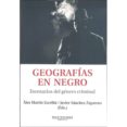 geografias en negro: escenarios del genero criminal (montesinos)-alex martin escriba-javier sanchez zapatero-9788492616121 geografias en negro: escenarios del genero criminal (montesinos)-alex martin escriba-javier sanchez zapatero-9788492616121