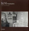 el ojo del fotografo-john szarkowski-9788492841721 el ojo del fotografo-john szarkowski-9788492841721