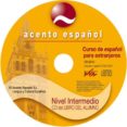 acento español: cd libro del alumno (nivel intermedio) (curso de español para extranjeros)-monica garcia-viño sanchez-maria angeles ortiez gomez-9788493450021 acento español: cd libro del alumno (nivel intermedio) (curso de español para extranjeros)-monica garcia-viño sanchez-maria angeles ortiez gomez-9788493450021