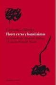 flores raras y banalisimas: las historia de elizabeth bishop y lo ta de macedo soares-carmen l. oliveira-9788493584221 flores raras y banalisimas: las historia de elizabeth bishop y lo ta de macedo soares-carmen l. oliveira-9788493584221