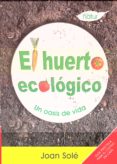 el huerto ecologico-joan sole-9788493683221 el huerto ecologico-joan sole-9788493683221