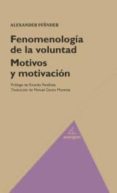 fenomenologia de la voluntad-alexander pfander-9788493913021 fenomenologia de la voluntad-alexander pfander-9788493913021