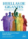 huellas de gigantes-gonzalo martinez-nacho soriano-9788494006821 huellas de gigantes-gonzalo martinez-nacho soriano-9788494006821