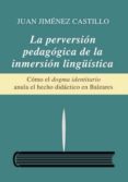 La perversión pedagógica de la inmersión lingüística-2031484-otro-formato