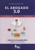 el abogado 3,0-sara molina perez-tome-9788494236921 el abogado 3,0-sara molina perez-tome-9788494236921