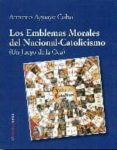 los emblemas morales del nacional-catolicismo (un juego de la oca )-antonio aguayo cobo-9788494359521 los emblemas morales del nacional-catolicismo (un juego de la oca )-antonio aguayo cobo-9788494359521