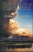 destroy: el corazon del hombre es un abismo (izmir)-carlos aimeur urios-9788494388521 destroy: el corazon del hombre es un abismo (izmir)-carlos aimeur urios-9788494388521