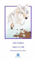 amor a la vida-jack london-9788494445521 amor a la vida-jack london-9788494445521