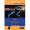 rsa capacidad de repetir sprints en el fútbol. tomo i. teoría-francisco garcia ocaña-9788494701221 rsa capacidad de repetir sprints en el fútbol. tomo i. teoría-francisco garcia ocaña-9788494701221