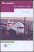 descubrir el transporte aereo-luis utrilla navarro-9788495135421 descubrir el transporte aereo-luis utrilla navarro-9788495135421