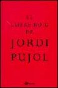 el llibre roig de jordi pujol-jordi pujol-9788497081221 el llibre roig de jordi pujol-jordi pujol-9788497081221