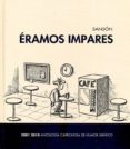 eramos impares: 2001-2010 antologia caprichosa de humor grafico-9788497186421 eramos impares: 2001-2010 antologia caprichosa de humor grafico-9788497186421