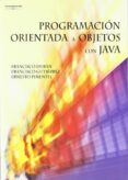 programacion orientada a objetos con java-francisco gutierrez-francisco duran-ernesto pimentel-9788497325721 programacion orientada a objetos con java-francisco gutierrez-francisco duran-ernesto pimentel-9788497325721