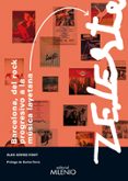 barcelona: del rock progresivo a la musica layetana y zeleste-alex gomez font-9788497434621 barcelona: del rock progresivo a la musica layetana y zeleste-alex gomez font-9788497434621