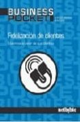 fidelizacion de clientes-alfonso pinedo gonzalez-9788497452021 fidelizacion de clientes-alfonso pinedo gonzalez-9788497452021