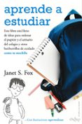 aprende a estudiar-janet s. fox-9788497543521 aprende a estudiar-janet s. fox-9788497543521