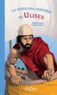 la fabulosa historia de ulises-9788497544221 la fabulosa historia de ulises-9788497544221