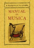 manual de musica (ed. facsimil)-m. blazquez de villacampa-9788497611121 manual de musica (ed. facsimil)-m. blazquez de villacampa-9788497611121