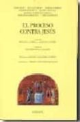 el proceso contra jesus-9788497720021 el proceso contra jesus-9788497720021