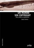 un mundo sin copyright-joost smiers-9788497840521 un mundo sin copyright-joost smiers-9788497840521