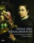 (pe) vidas del renacimiento-robert c. davis-beth lindsmith-9788497858021 (pe) vidas del renacimiento-robert c. davis-beth lindsmith-9788497858021
