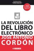 la revolución del libro electrónico (ebook)-jose antonio cordon garcia-9788497886321 la revolución del libro electrónico (ebook)-jose antonio cordon garcia-9788497886321