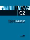 nivell superior c2. curs de llengua catalana-9788498048421 nivell superior c2. curs de llengua catalana-9788498048421
