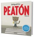 pequeño peaton-patricia geis-9788498259421 pequeño peaton-patricia geis-9788498259421