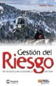 gestion de riesgo en montaña y en actividades al aire libre-alberto ayora-9788498291421 gestion de riesgo en montaña y en actividades al aire libre-alberto ayora-9788498291421